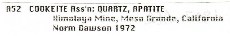 COOKEITE after ELBAITE with QUARTZ and APATITE