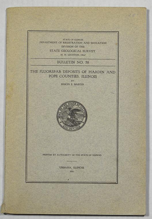 The Fluorspar Deposits of Hardin and Pope Counties, Illinois by Edson S. Bastin