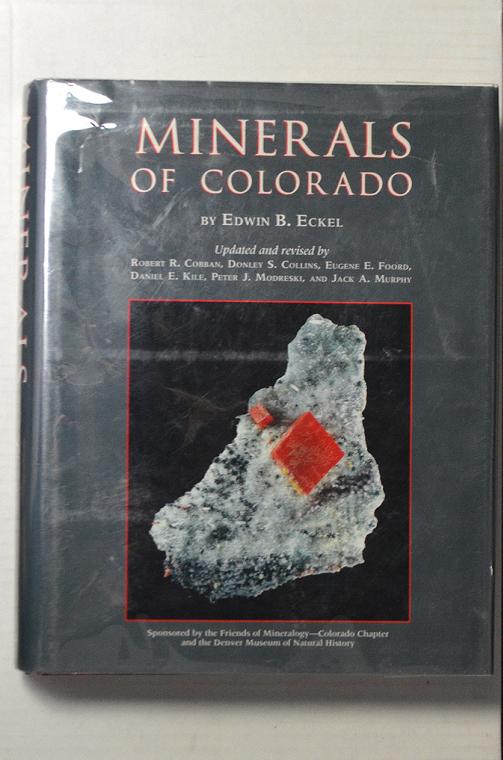 Minerals of Colorado by Edwin B. Eckel
