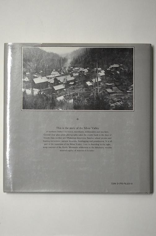 Mining Town - The Photographic Record of T. N. Barnard and Nellie Stockbridge from the Coeur d'Alenes by Patricia Hart and Ivar Nelson
