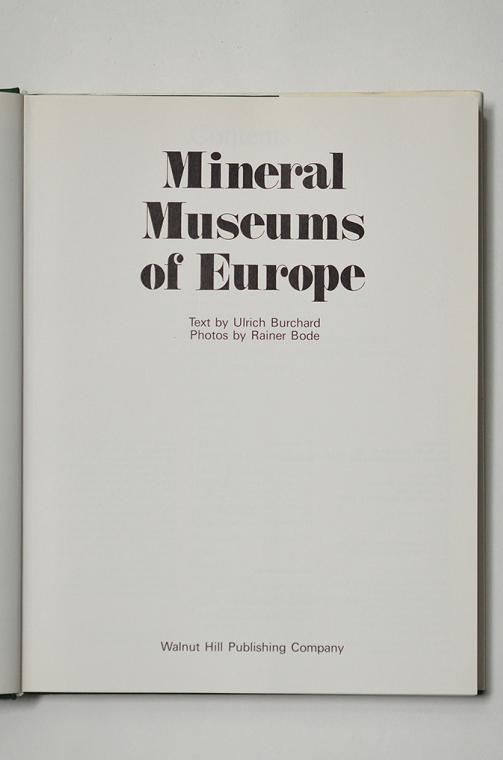 Minerals Museums of Europe by Ulrich Burchard and Rainer Bode