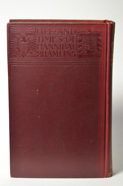 Life and Times of Hannibal Hamlin by Charles Eugene Hamlin