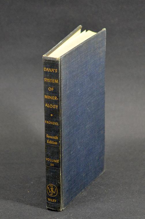 Dana's System of Mineralogy, Seventh Edition by Clifford Frondel (3-volume set)