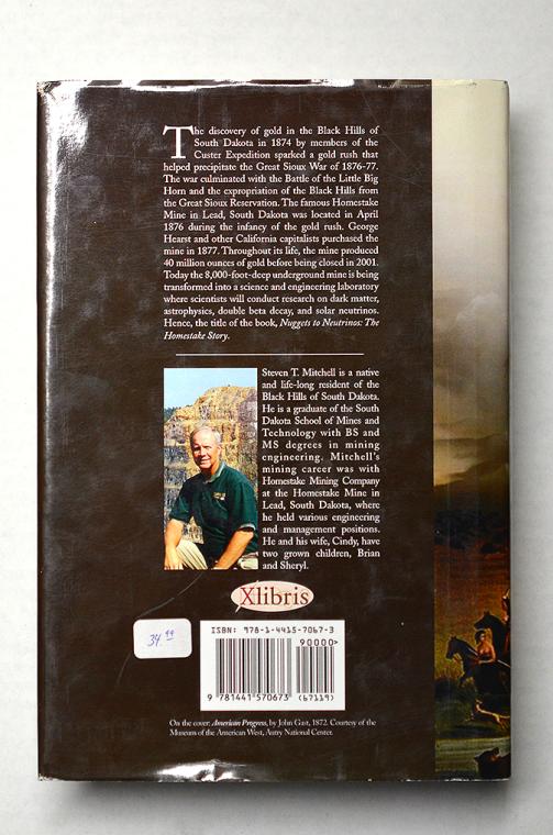 Nuggets to Neutrinos: The Homestake Story by Steven T. Mitchell (signed by author)