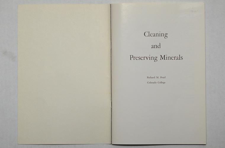 Cleaning and Preserving Minerals by Richard M. Pearl