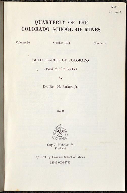 Quarterly of the Colorado School of Mines, Volume 69, Number 3 and 4 (2 books) July 1974