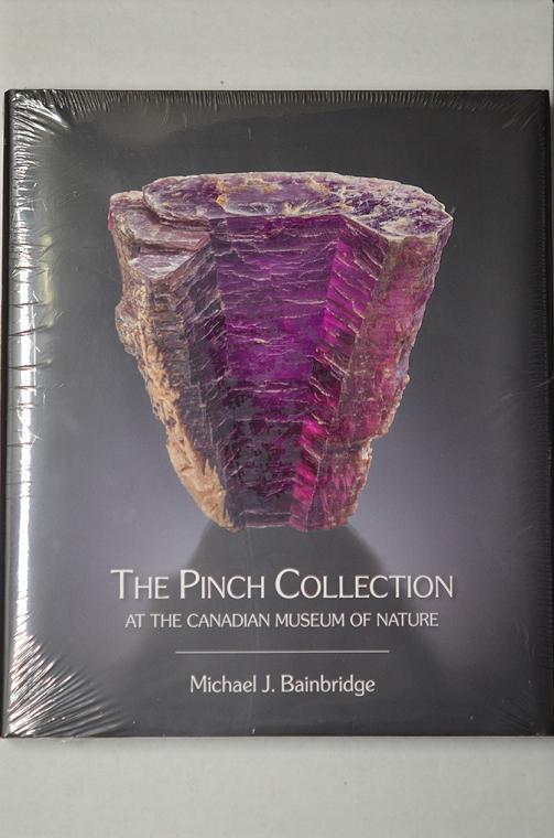The Pinch Collection at The Canadian Museum of Nature by Michael J. Bainbridge