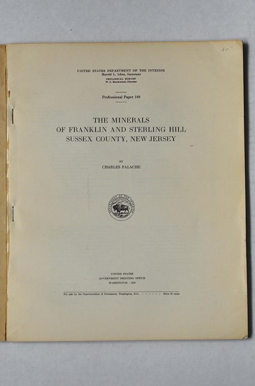 The Minerals of Franklin and Sterling Hill Sussex County, New Jersey by Charles Palache
