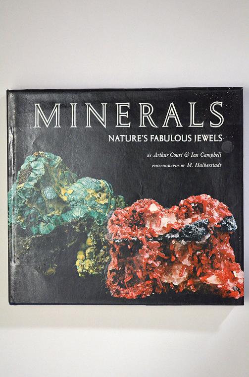 Minerals - Nature's Fabulous Jewels by Arthur Court and Ian Campbell