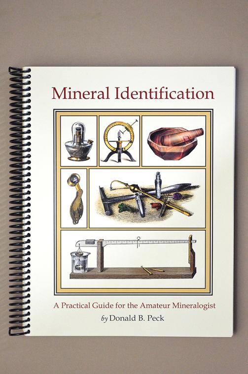 Mineral Identification - A Practical Guide for the Amateur Mineralogist by Donald B. Peck