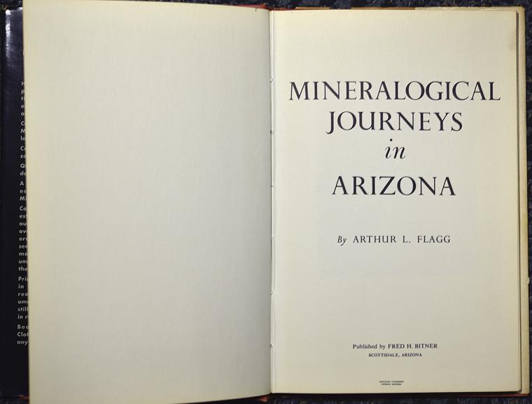 Mineralogical Journeys in Arizona by Arthur L Flagg